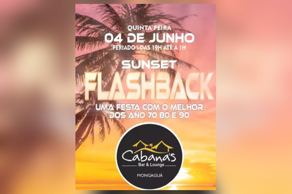Cabana's Bar & Lounge, Mongaguá — festa Sunset Flashback com o melhor dos anos 70, 80 e 90
